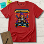 Overthinking lvl 99 T-Shirt