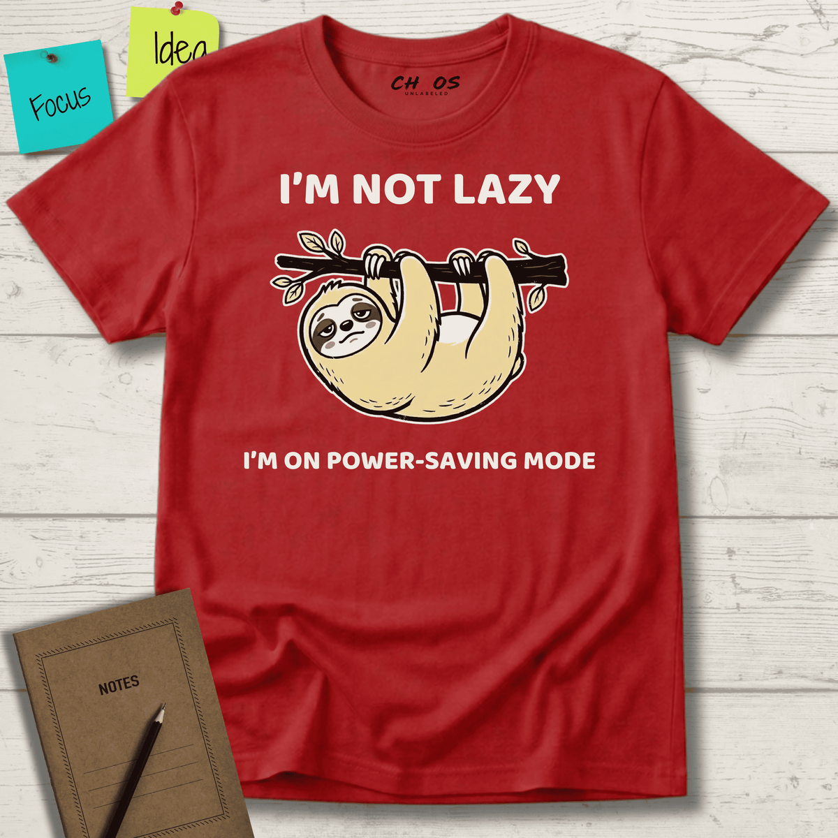 I’m Not Lazy. I'm On Power Saving Mode T-Shirt
