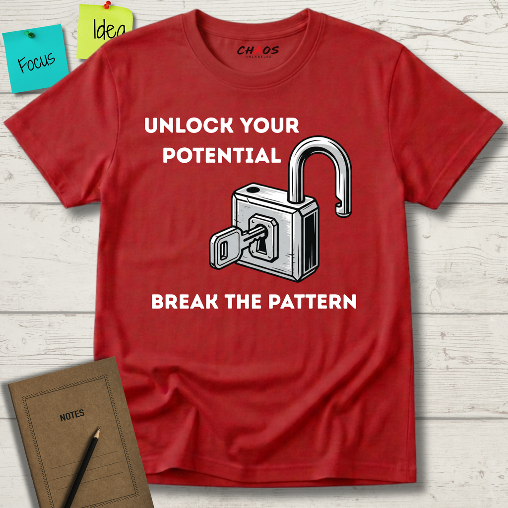 UNLOCK YOUR POTENTIAL. BREAK THE PATTERN T-SHIRT