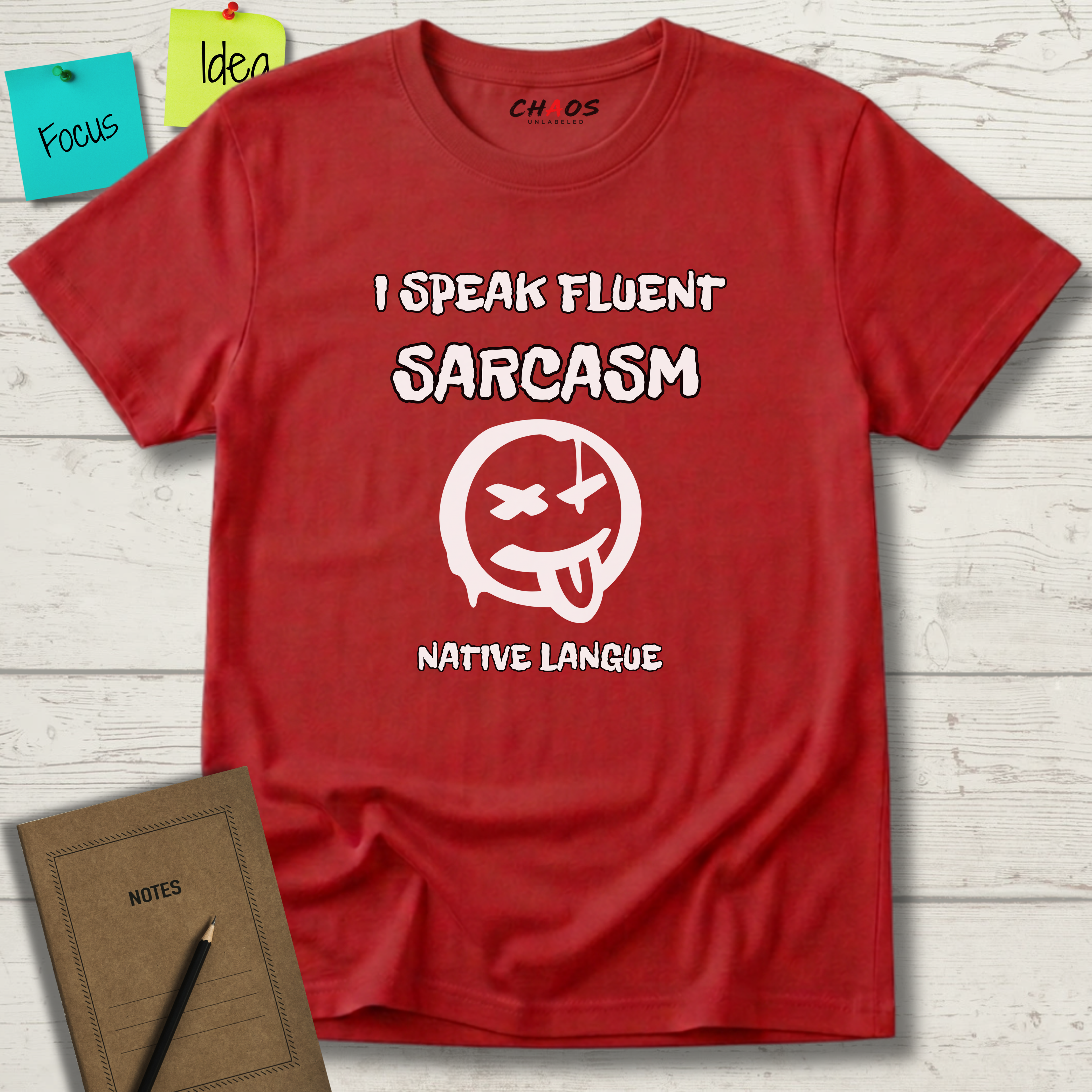 I SPEAK FLUENT SARCASM NATIVE LANGUE T-SHIRT