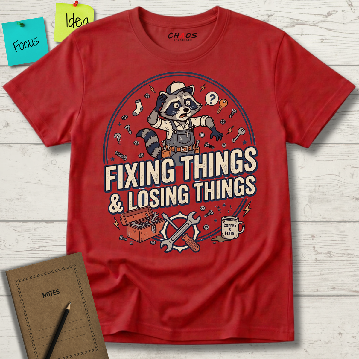 Fixing Things And Losing Things T-Shirt