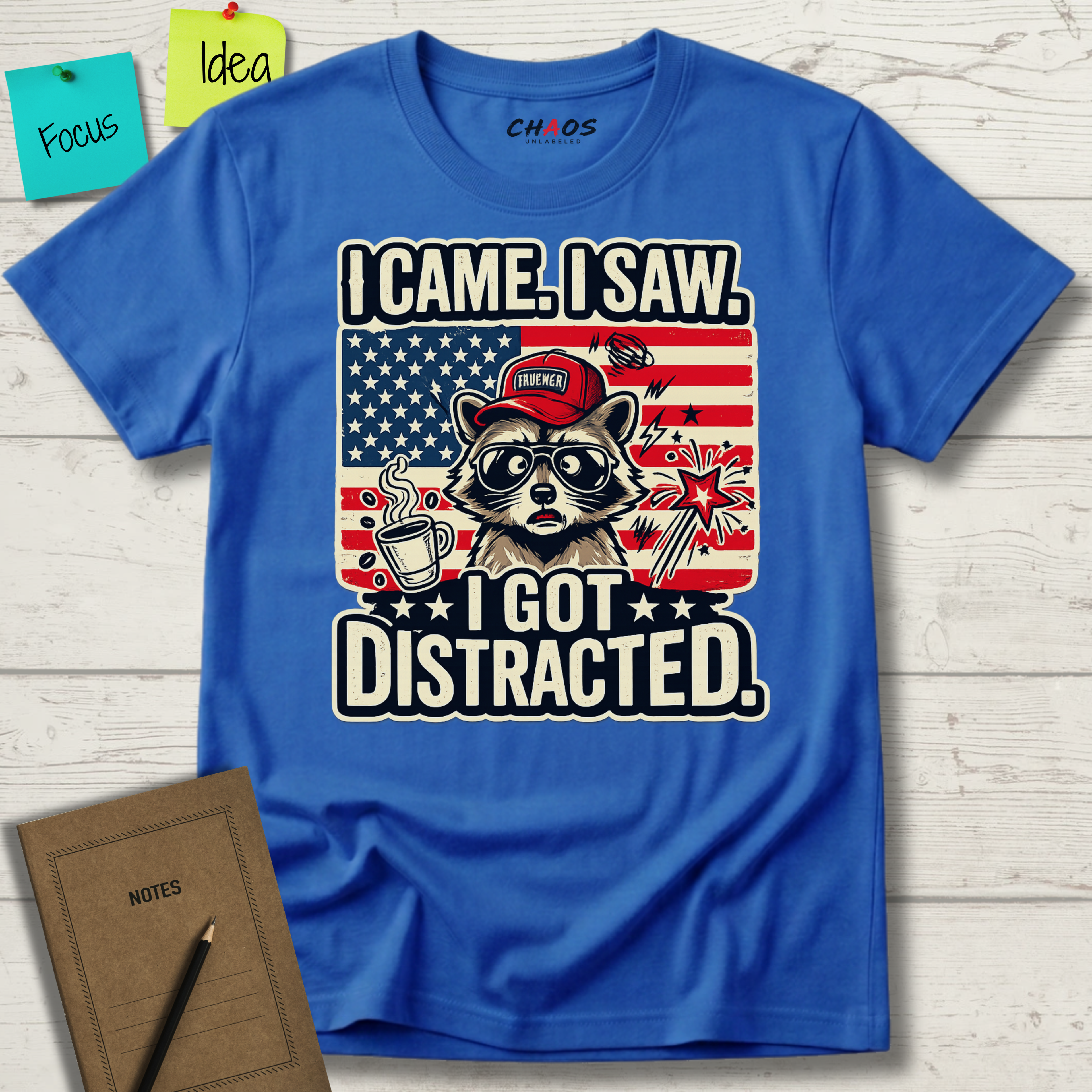 I Came I Saw I Got Distracted T-Shirt