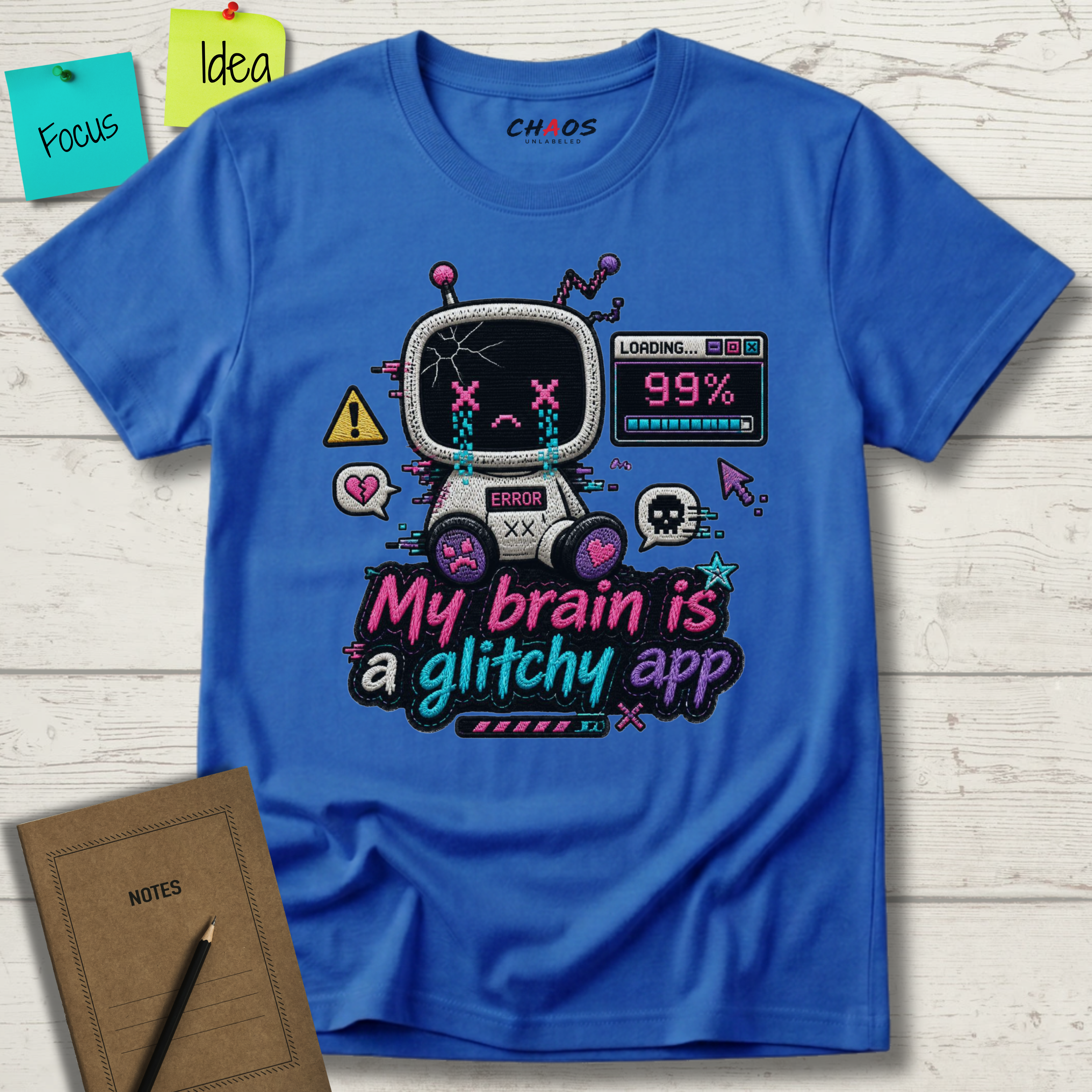 MY BRAIN IS A GLITCHY APP T-SHIRT