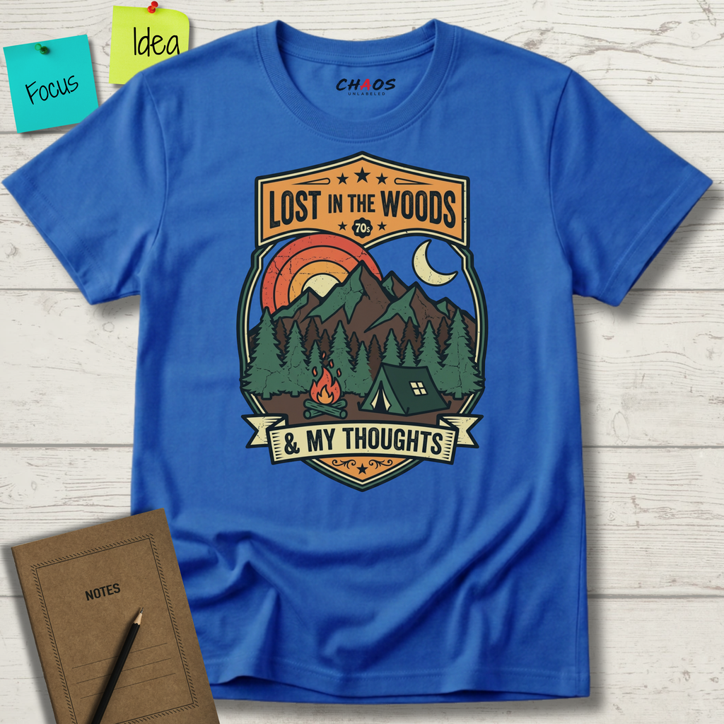 Lost In The Woods And My Thoughts T-Shirt
