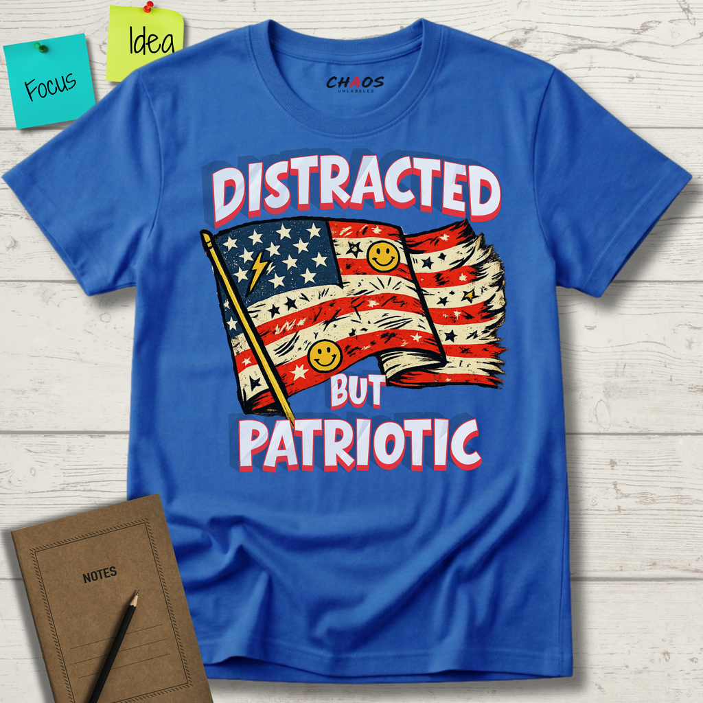 Distracted But Patriotic T-Shirt
