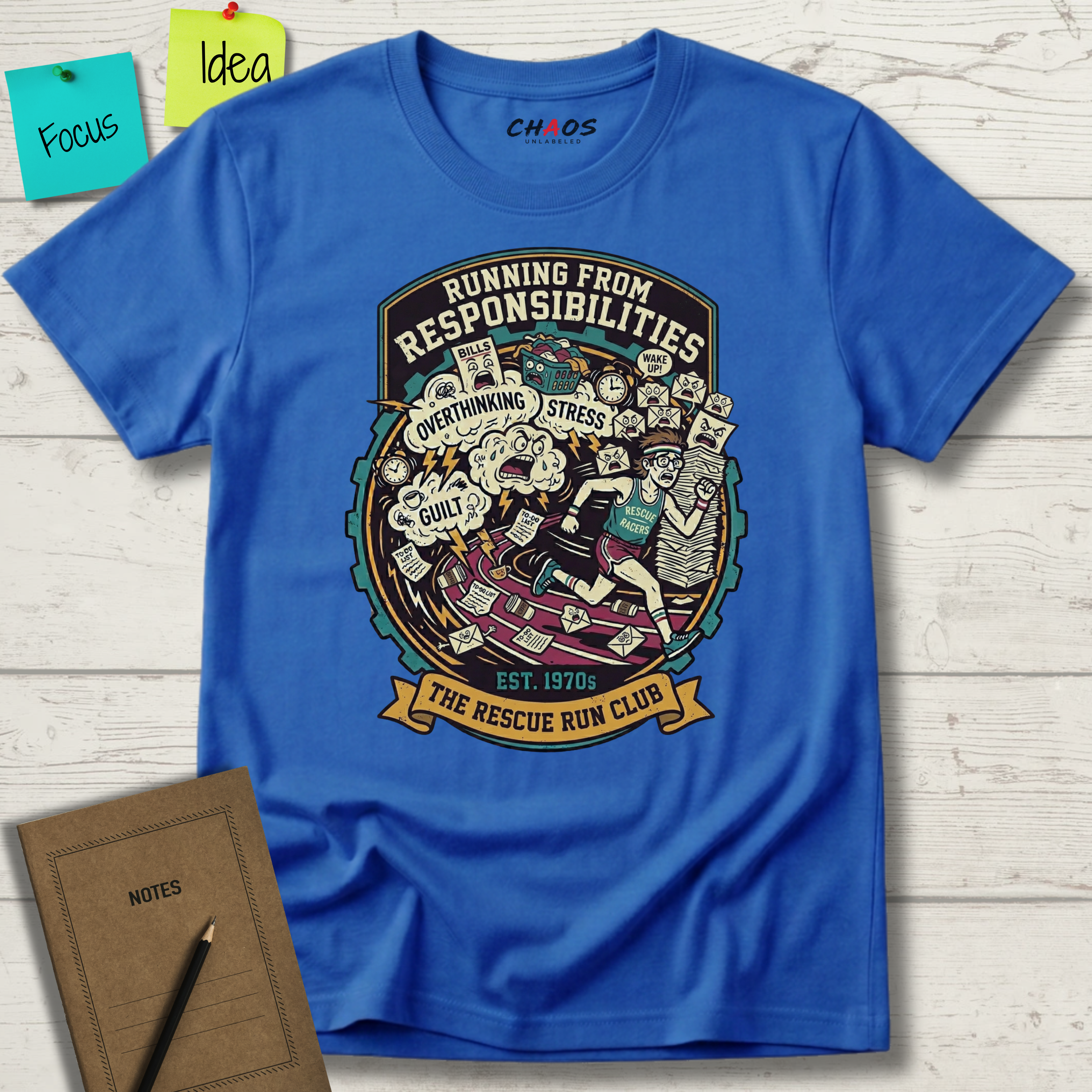 Running From Responsibilities. The Rescue Run Club T-Shirt
