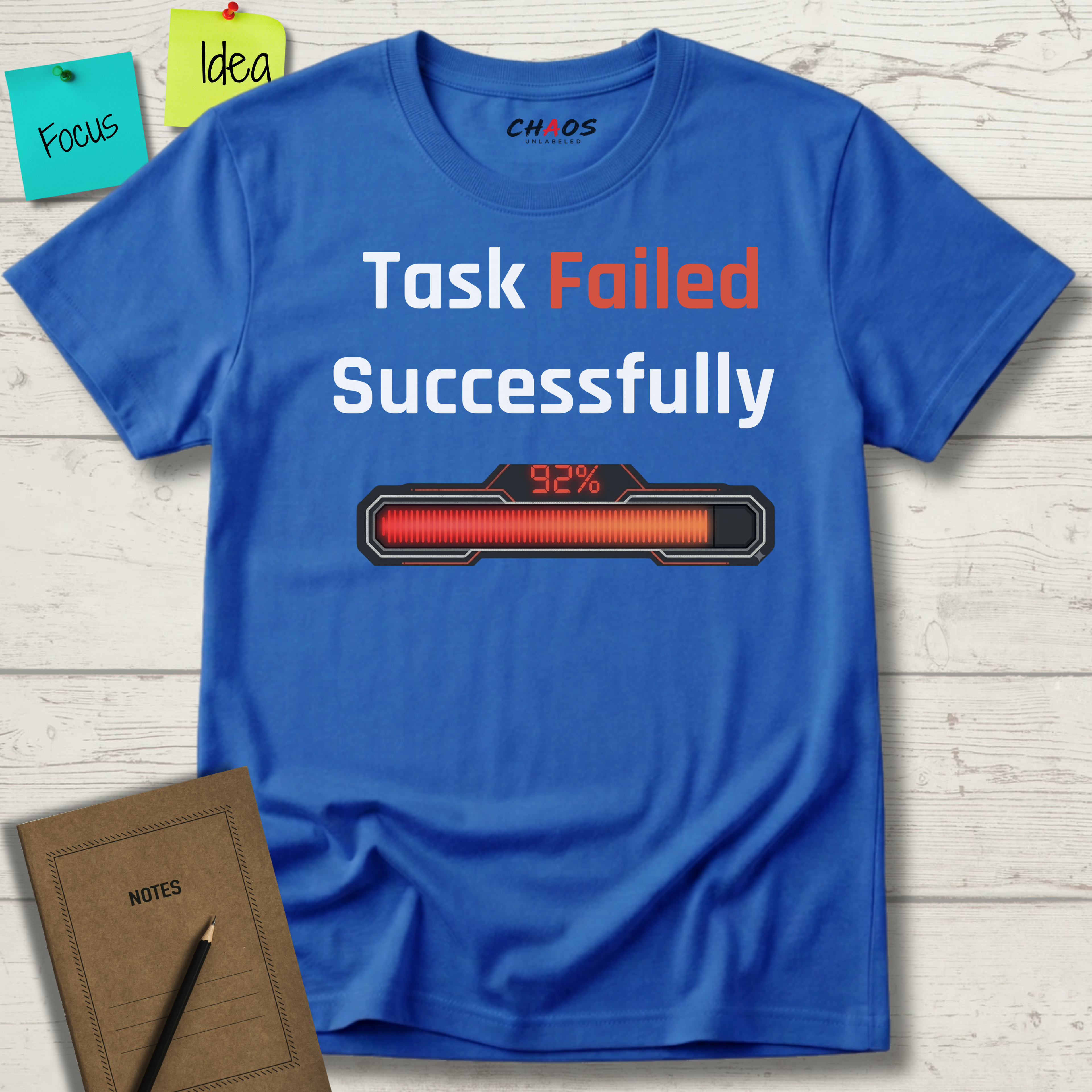 Task Failed Succesfully T-Shirt