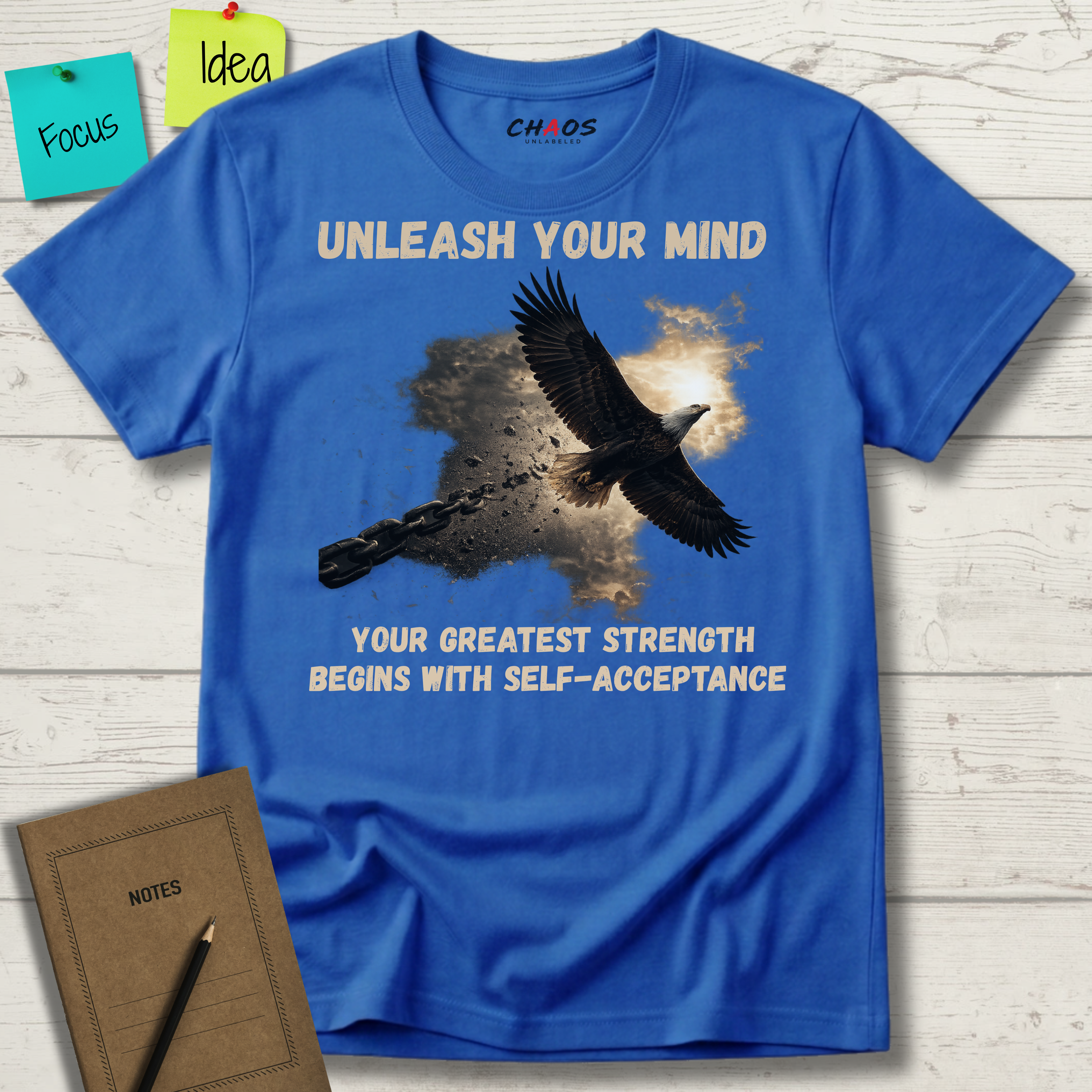 UNLEASH YOUR MIND. Your Greatest Strength Begins With Self-Acceptance T-Shirt