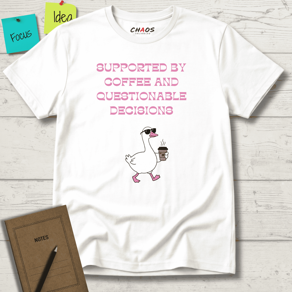 SUPPORTED BY COFFEE AND QUESTIONABLE DECISIONS T-SHIRT