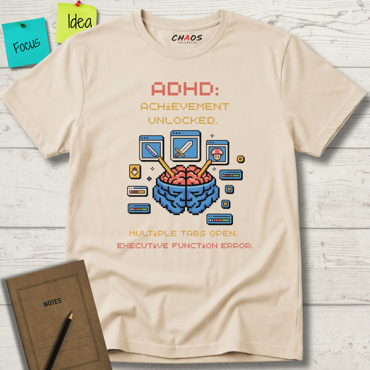 ADHD Achievement Unlocked Multiple tabs open T-Shirt