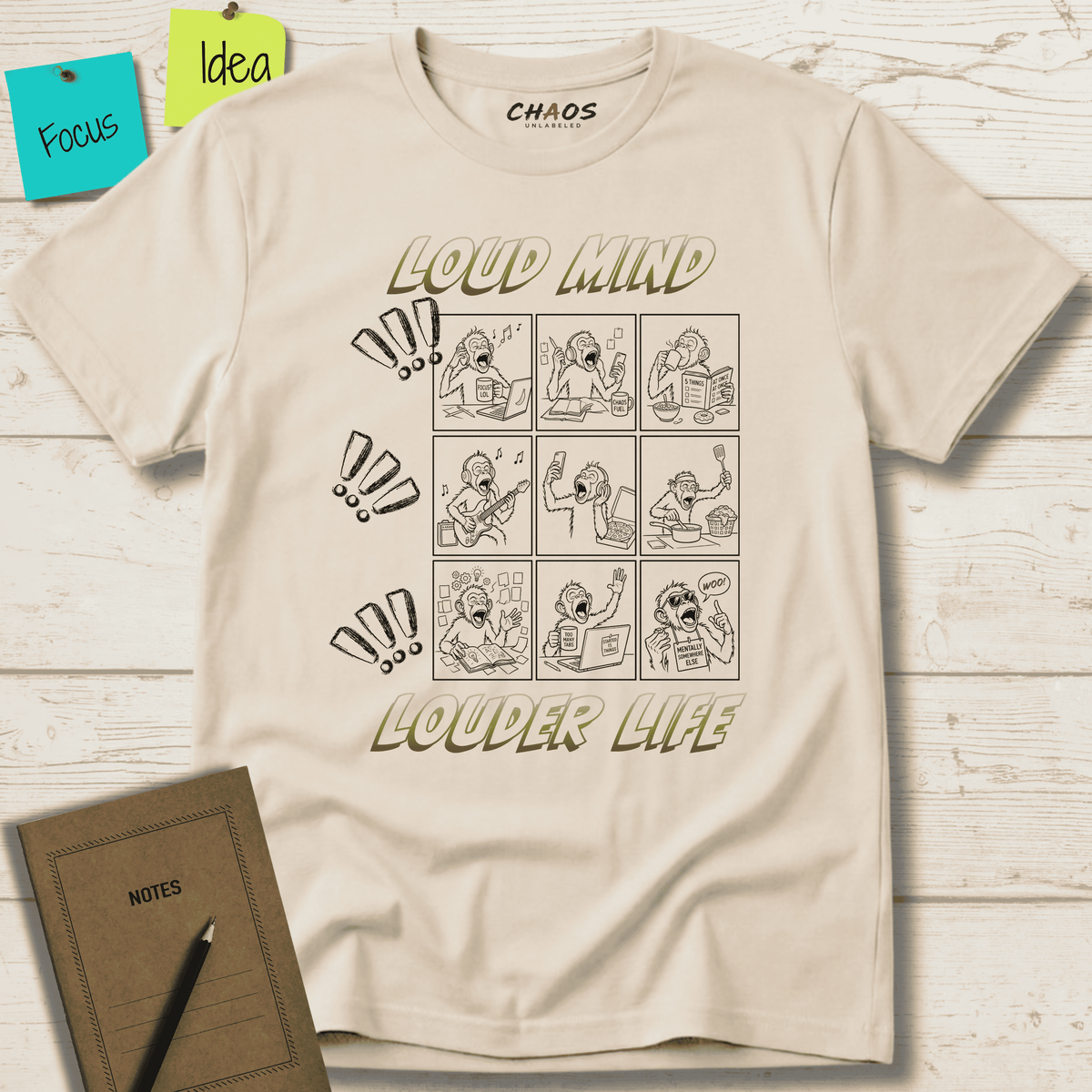 LOUD MIND LOUDER LIFE T-SHIRT