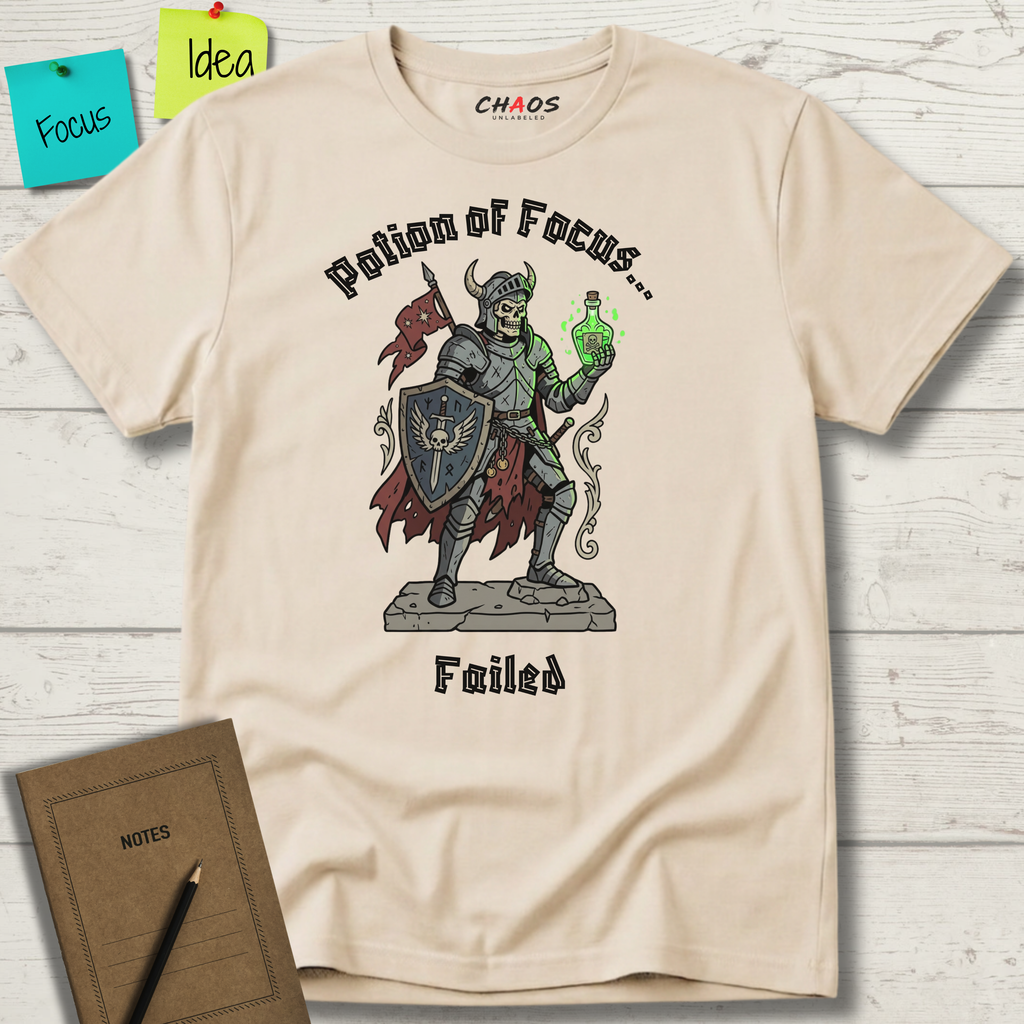 Potion of Focus. Failed T-Shirt