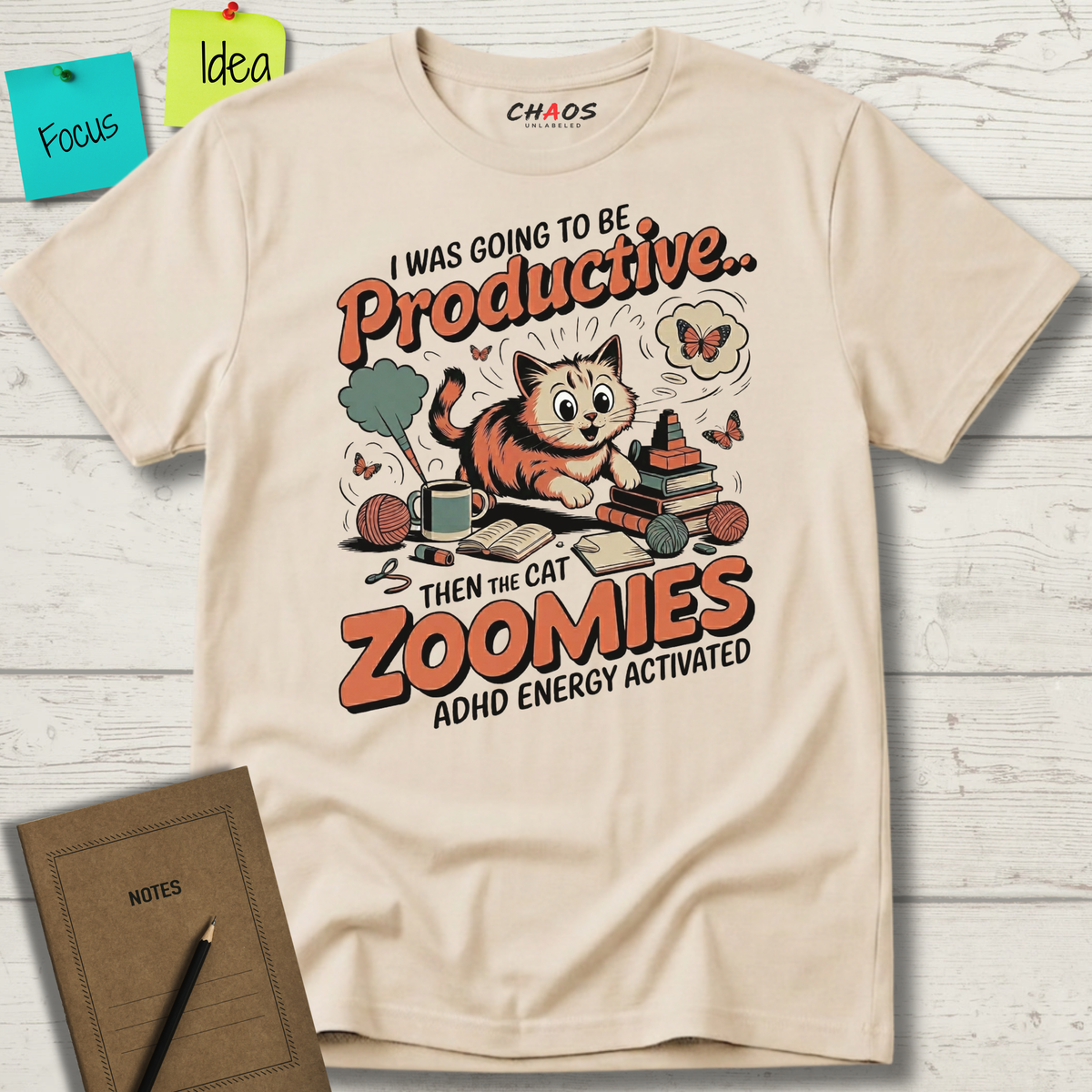 I Was Going To Be Productive Then The Cat Zoomies T-Shirt