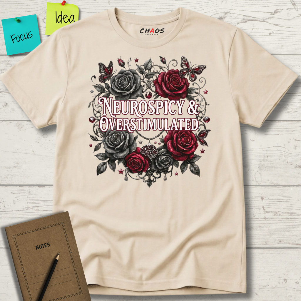 Neurospicy and Overstimulated T-Shirt