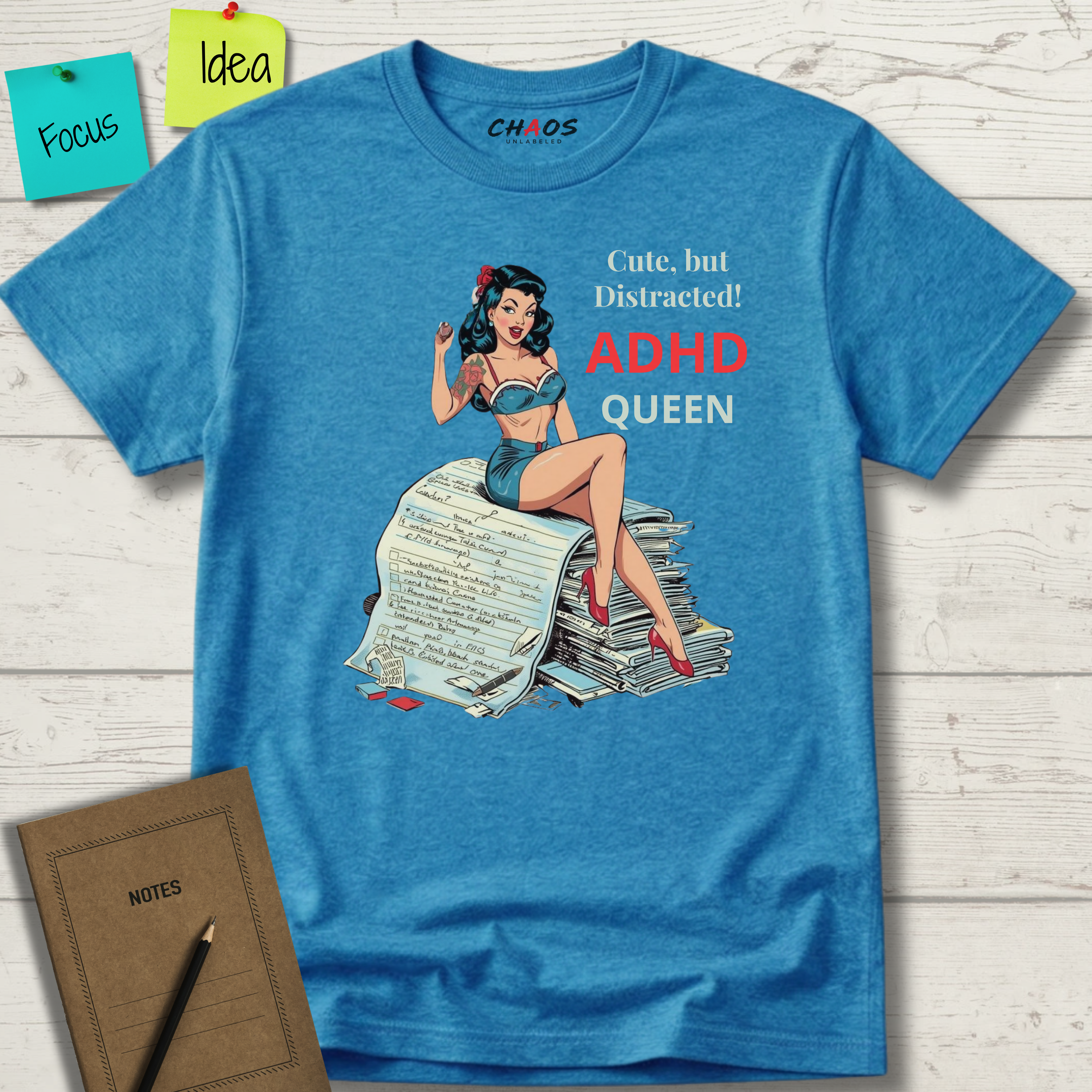 Cute, But Distracted! ADHD Queen T-Shirt