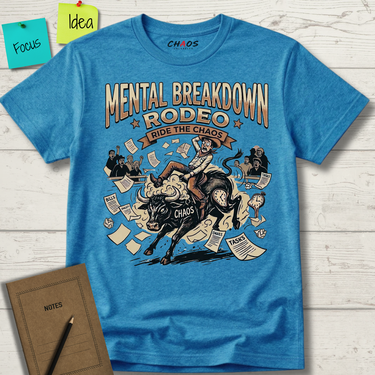 Mental Breakdown Rodeo. Ride the Chaos T-Shirt