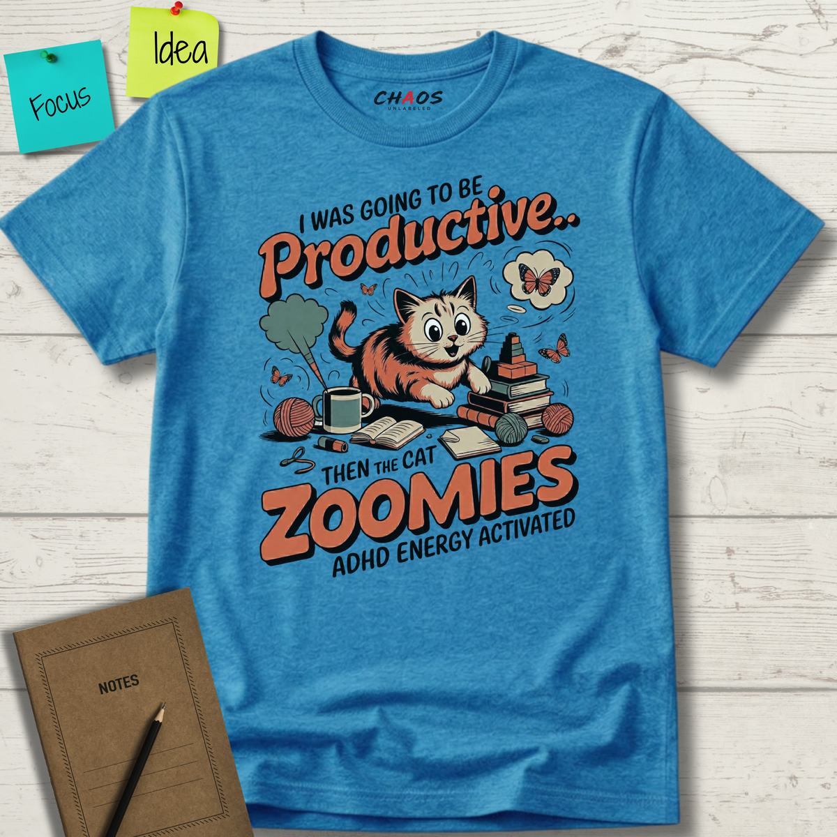 I Was Going To Be Productive Then The Cat Zoomies T-Shirt