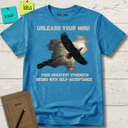 UNLEASH YOUR MIND. Your Greatest Strength Begins With Self-Acceptance T-Shirt