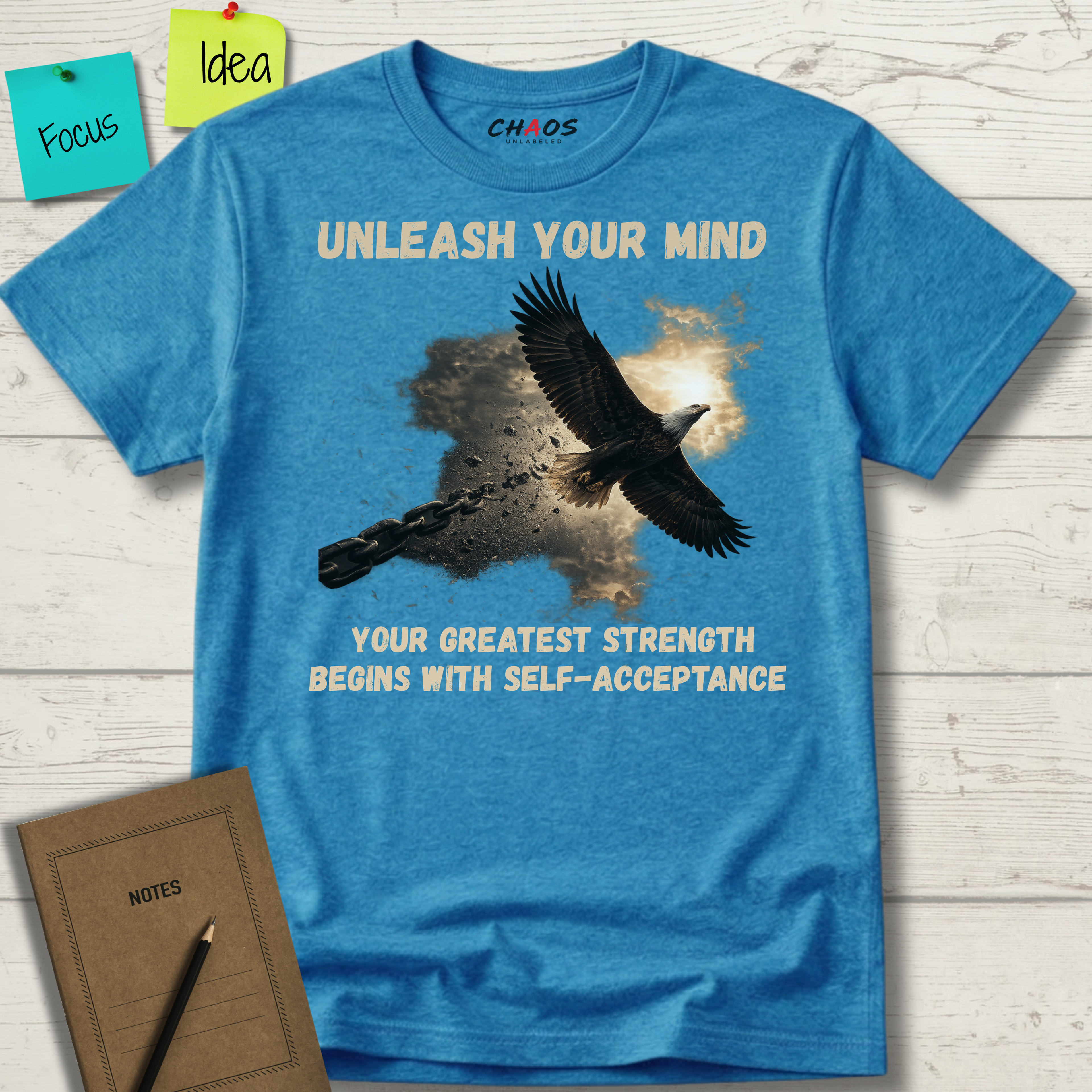 UNLEASH YOUR MIND. Your Greatest Strength Begins With Self-Acceptance T-Shirt