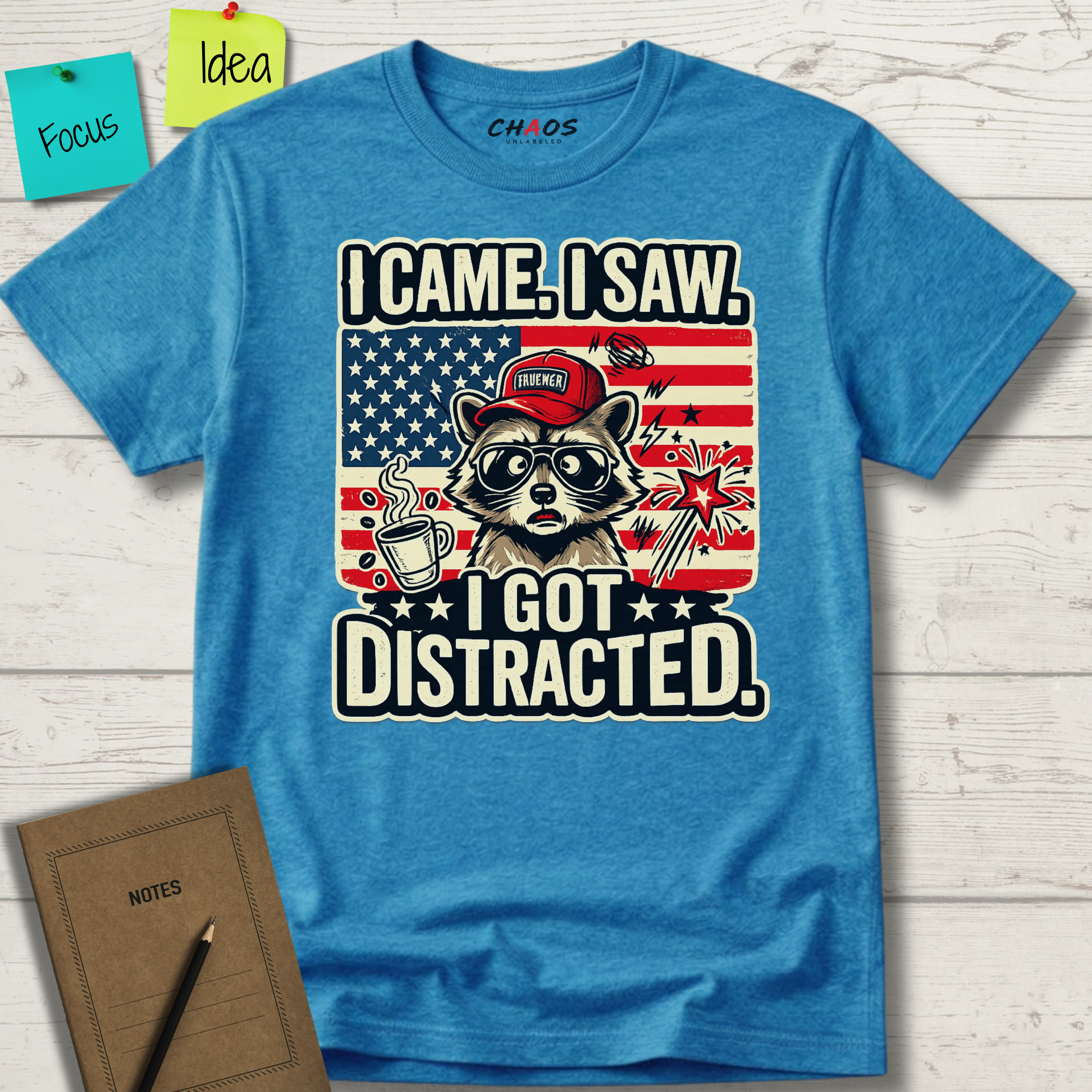 I Came I Saw I Got Distracted T-Shirt