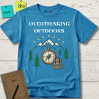 Overthinking Outdoors T-Shirt