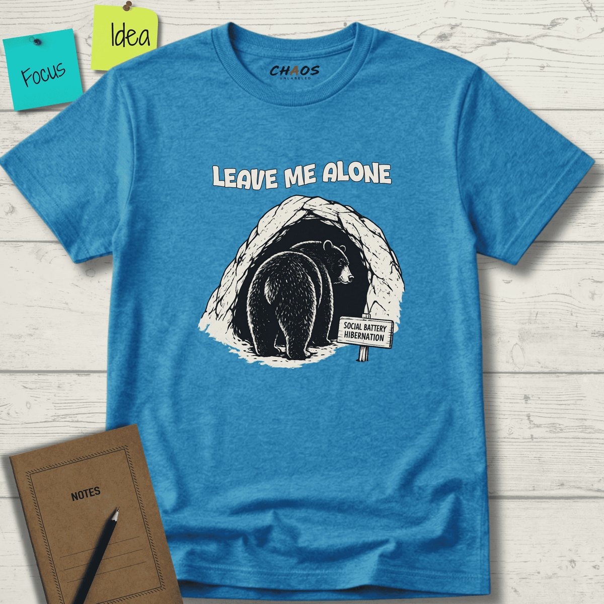LEAVE ME ALONE SOCIAL BATTERY HIBERNATION T-SHIRT