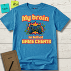 My Brain Is Full Of Game Cheats T-Shirt