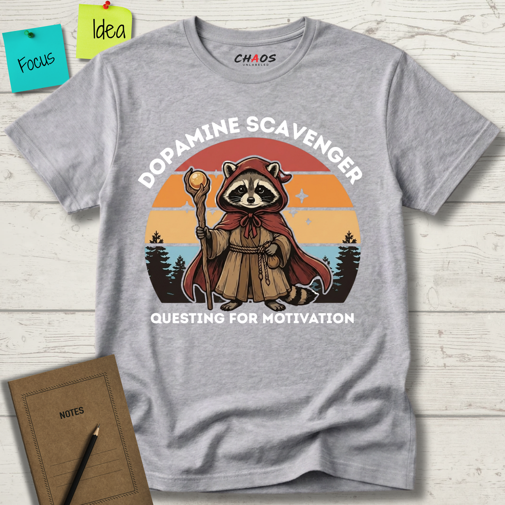 DOPAMINE SCAVENGER. QUESTING FOR MOTIVATION T-SHIRT