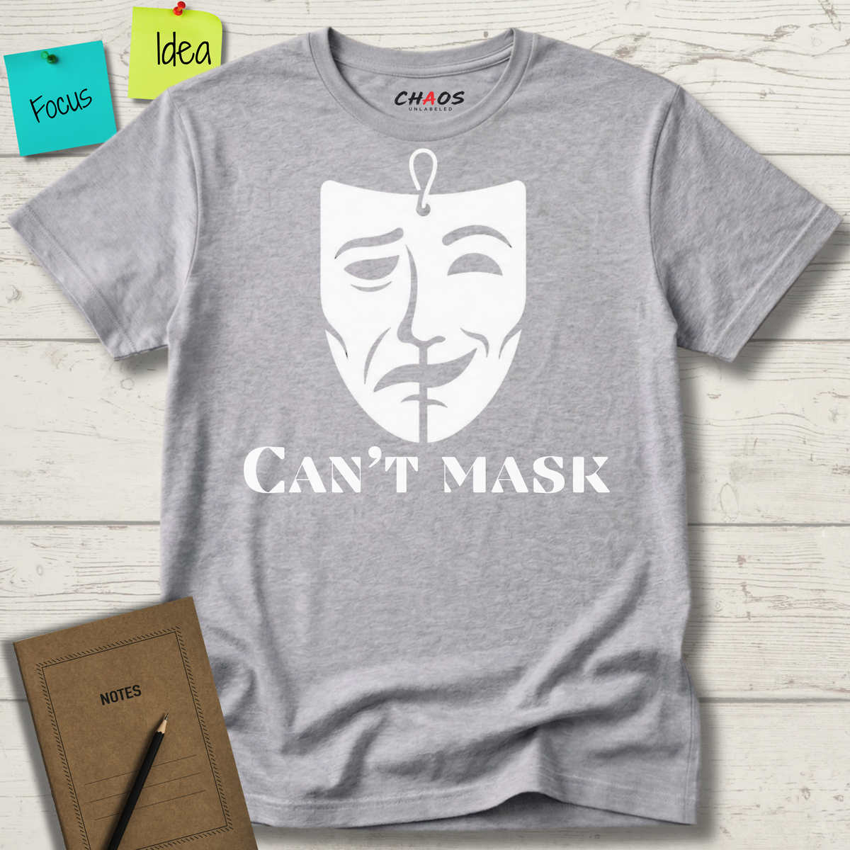 CAN'T MASK T-SHIRT