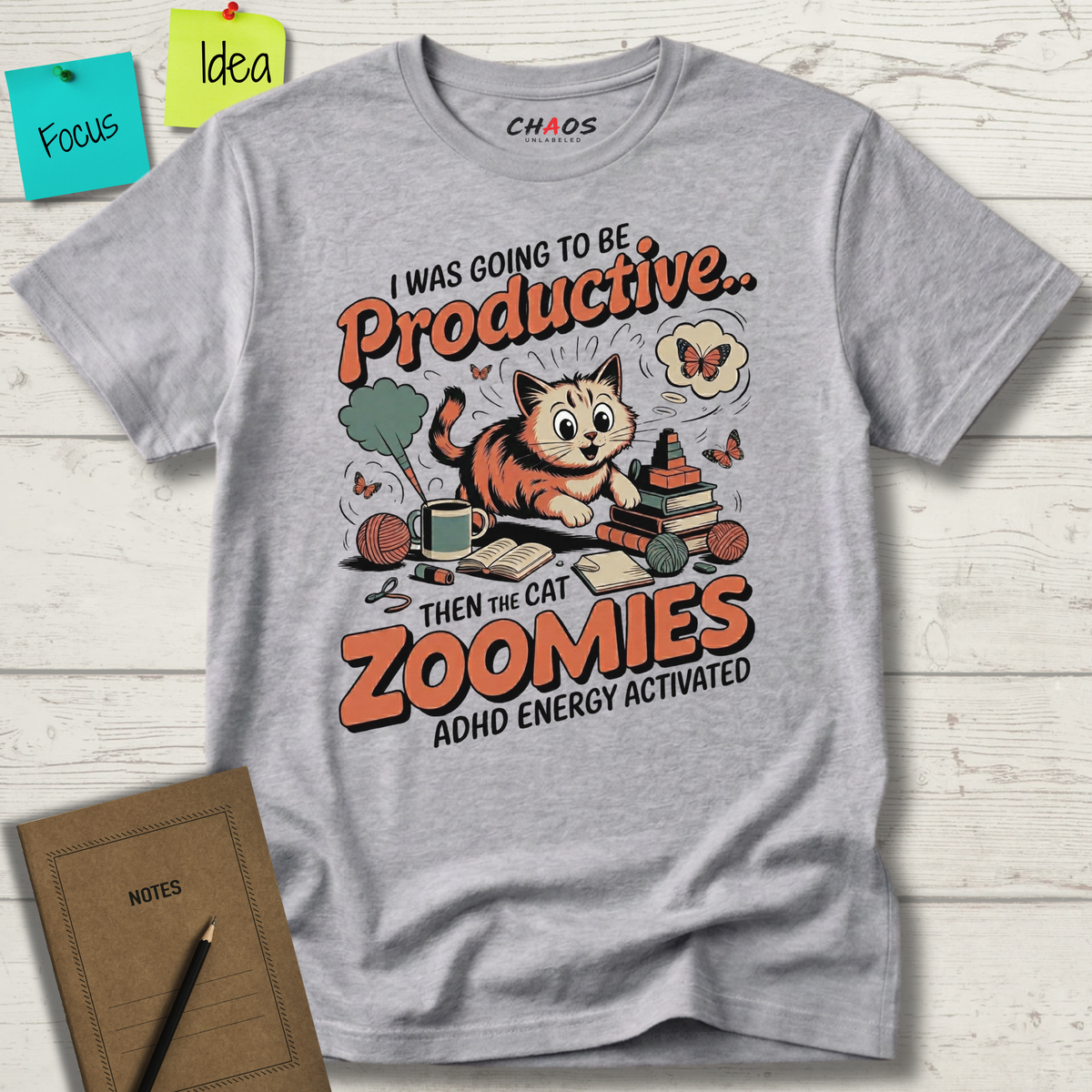I Was Going To Be Productive Then The Cat Zoomies T-Shirt