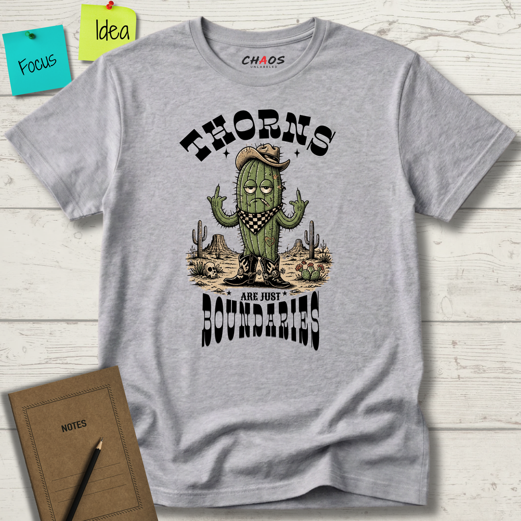 THORNS ARE JUST BOUNDARIES T-SHIRT
