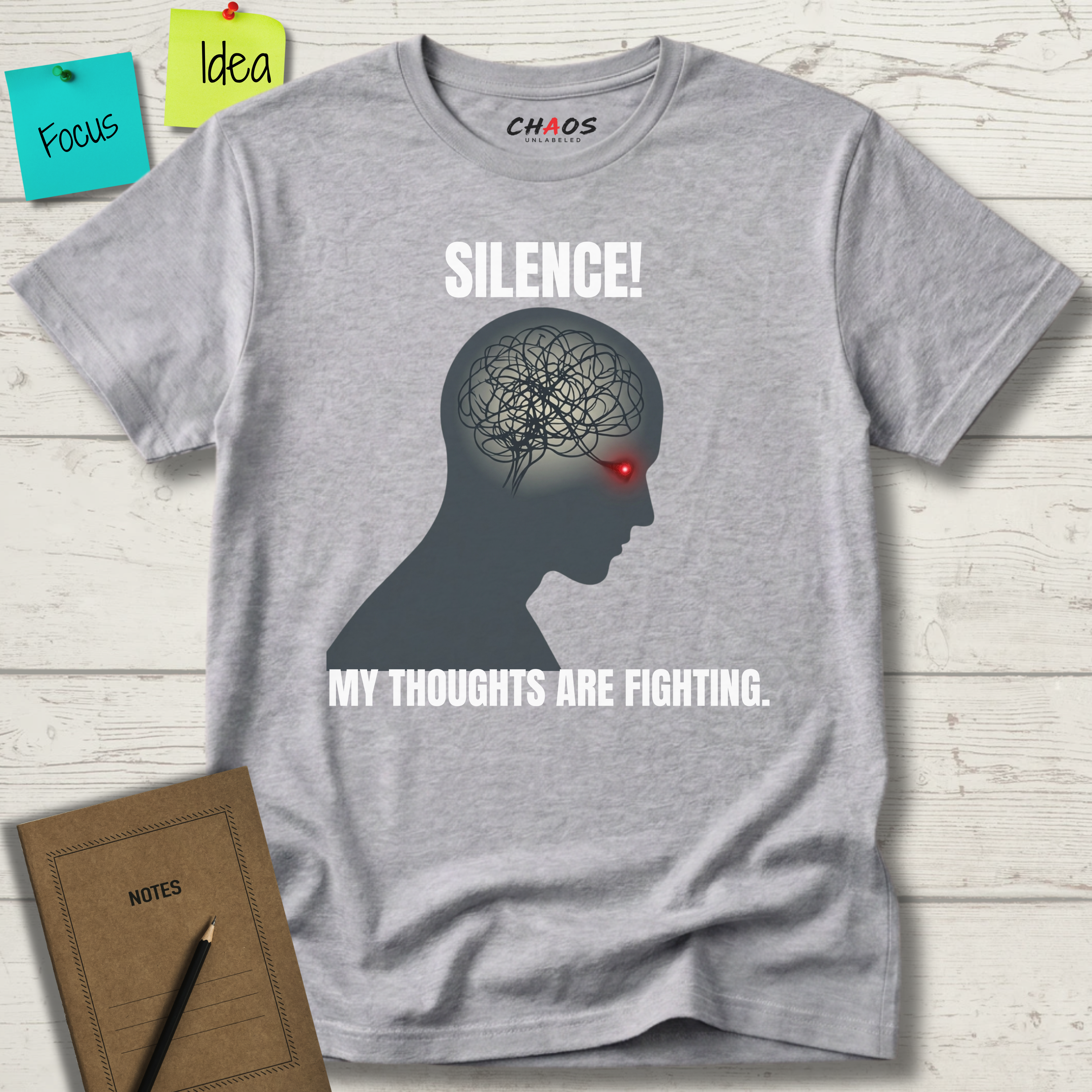 Silence! My Thoughts Are Fighting T-Shirt