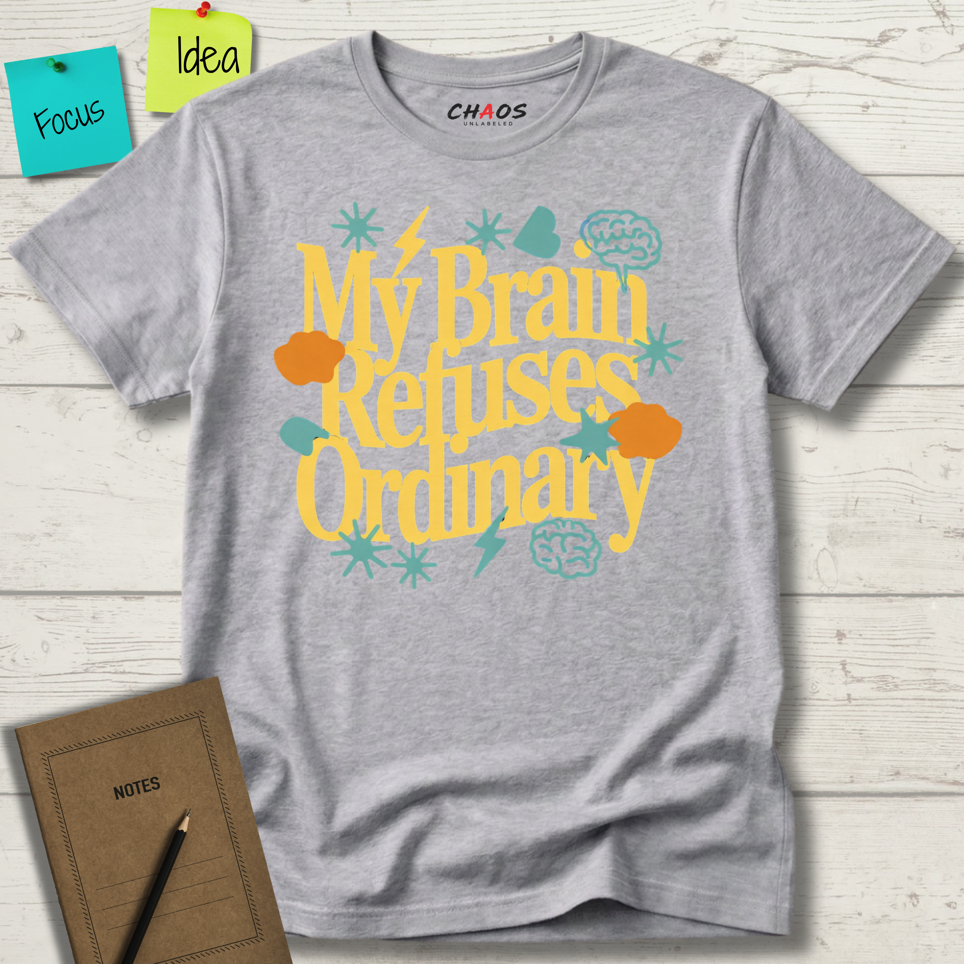 My Brain Refuses Ordinary T-Shirt