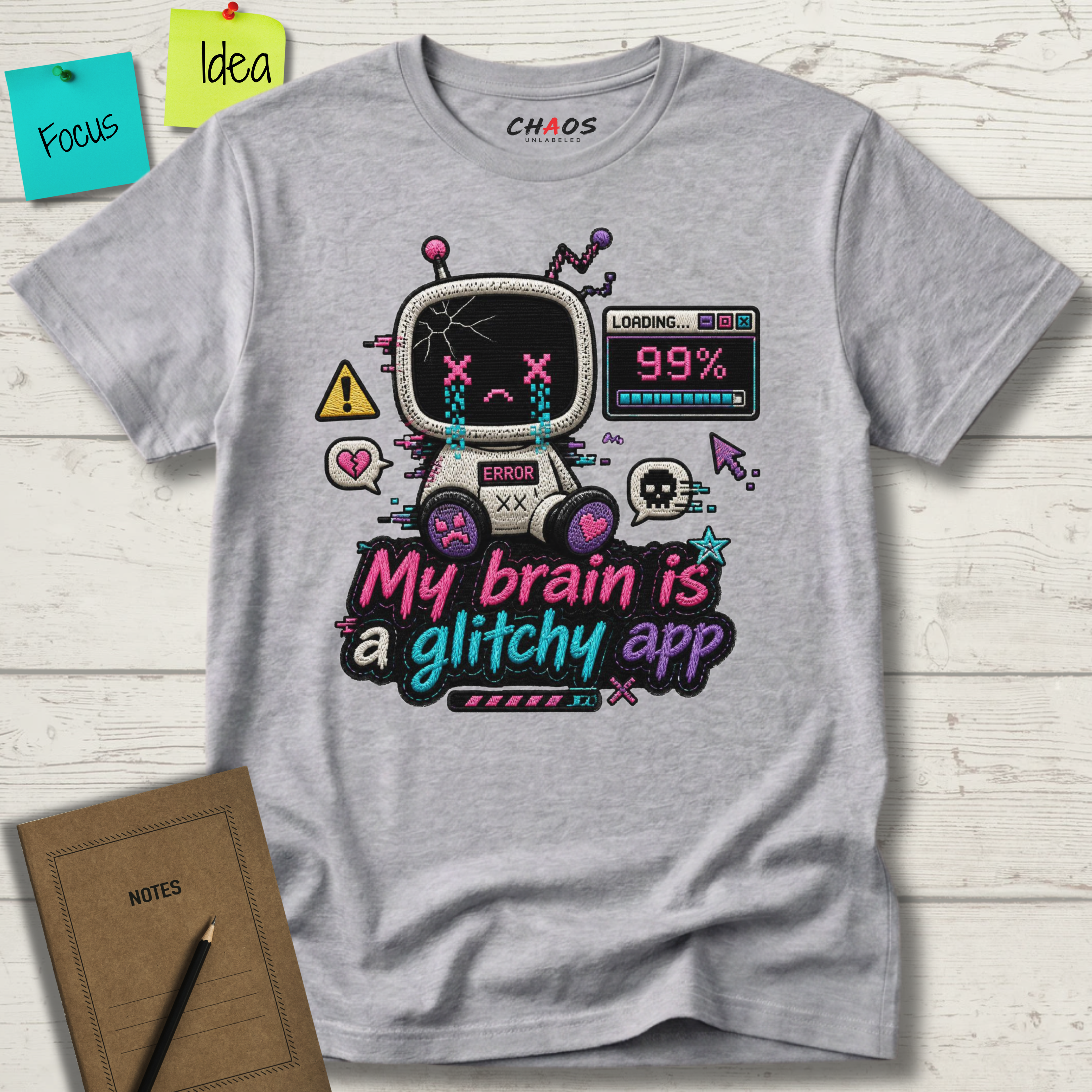 MY BRAIN IS A GLITCHY APP T-SHIRT