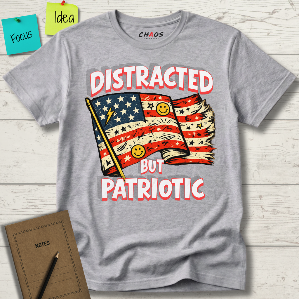Distracted But Patriotic T-Shirt