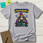 Overthinking lvl 99 T-Shirt