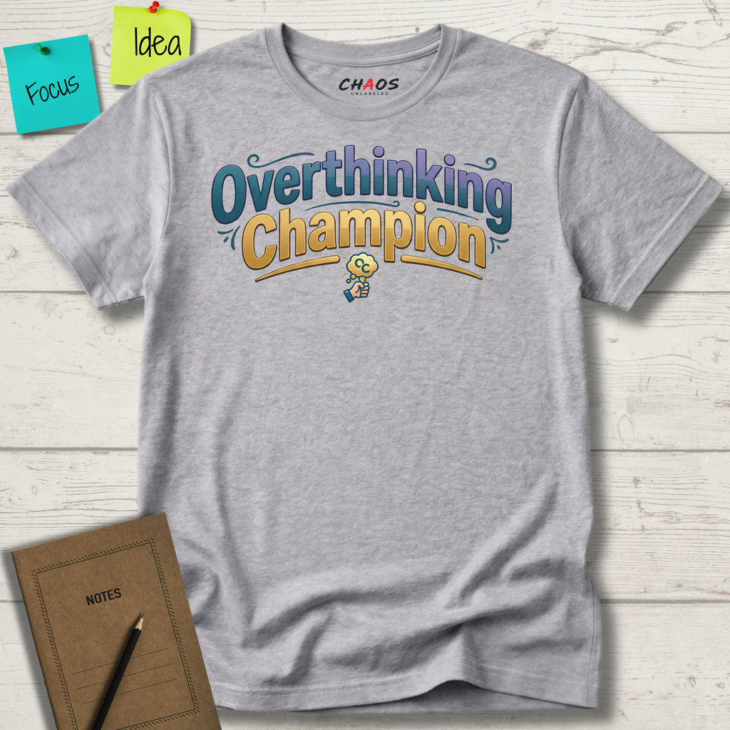 Overthinking Champion T-Shirt