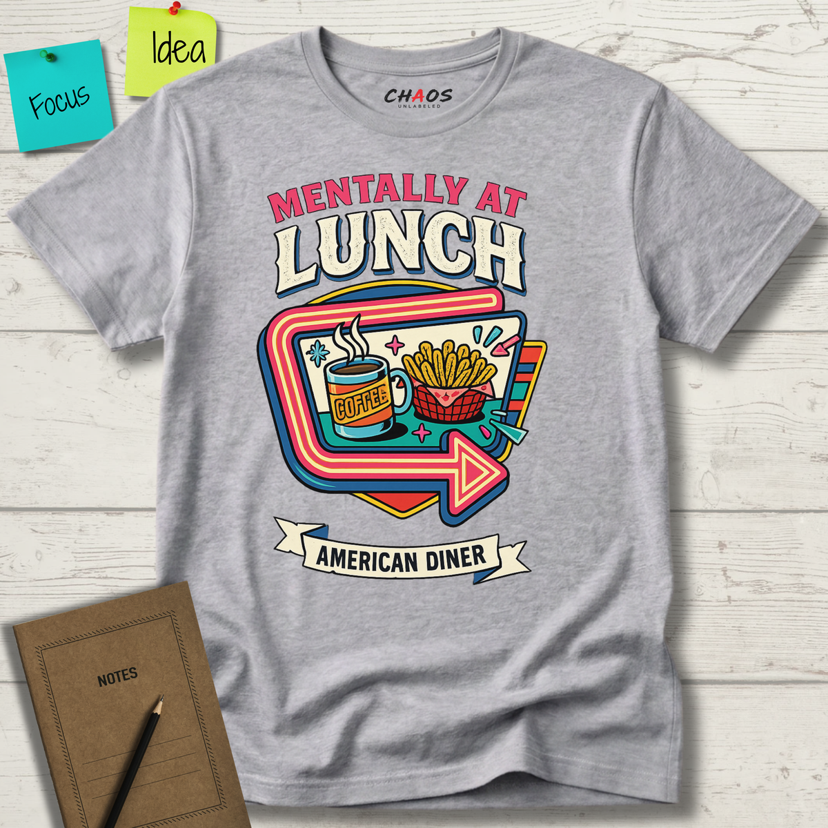 Mentally At Lunch. American Diner T-Shirt