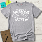 THIS IS WHAT AN AWESOME ADHDER LOOKS LIKE T-SHIRT