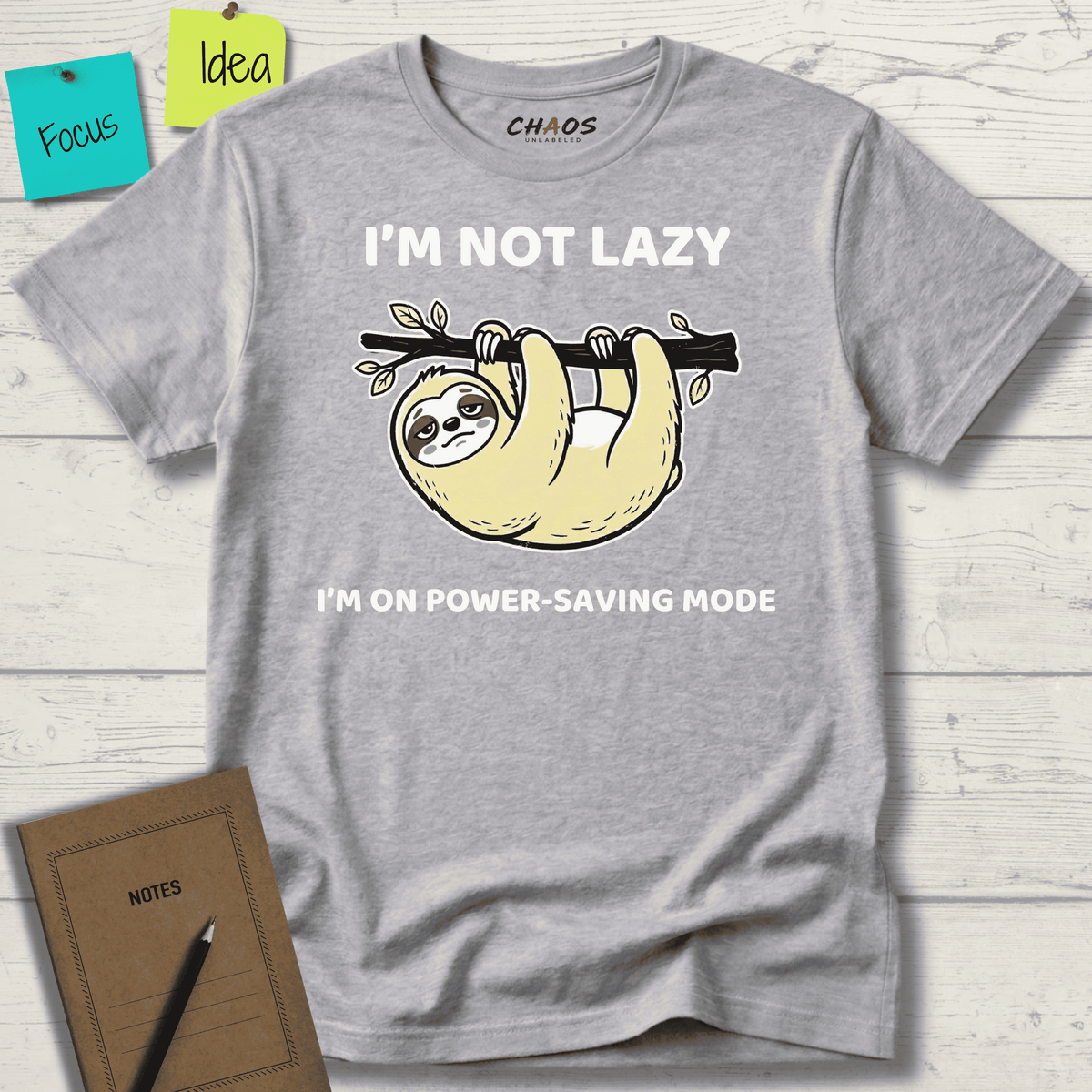 I’m Not Lazy. I'm On Power Saving Mode T-Shirt