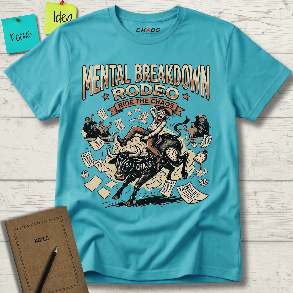 Mental Breakdown Rodeo. Ride the Chaos T-Shirt