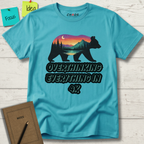 OVERTHINKING EVERYTHING IN 4K BEAR T-SHIRT