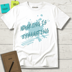 MASKING IS EXHAUSTING T-SHIRT