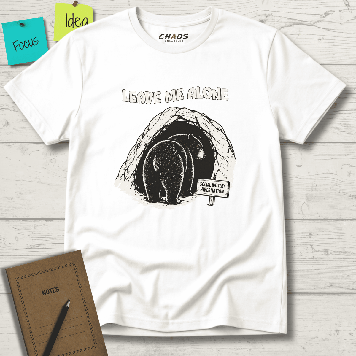 LEAVE ME ALONE SOCIAL BATTERY HIBERNATION T-SHIRT