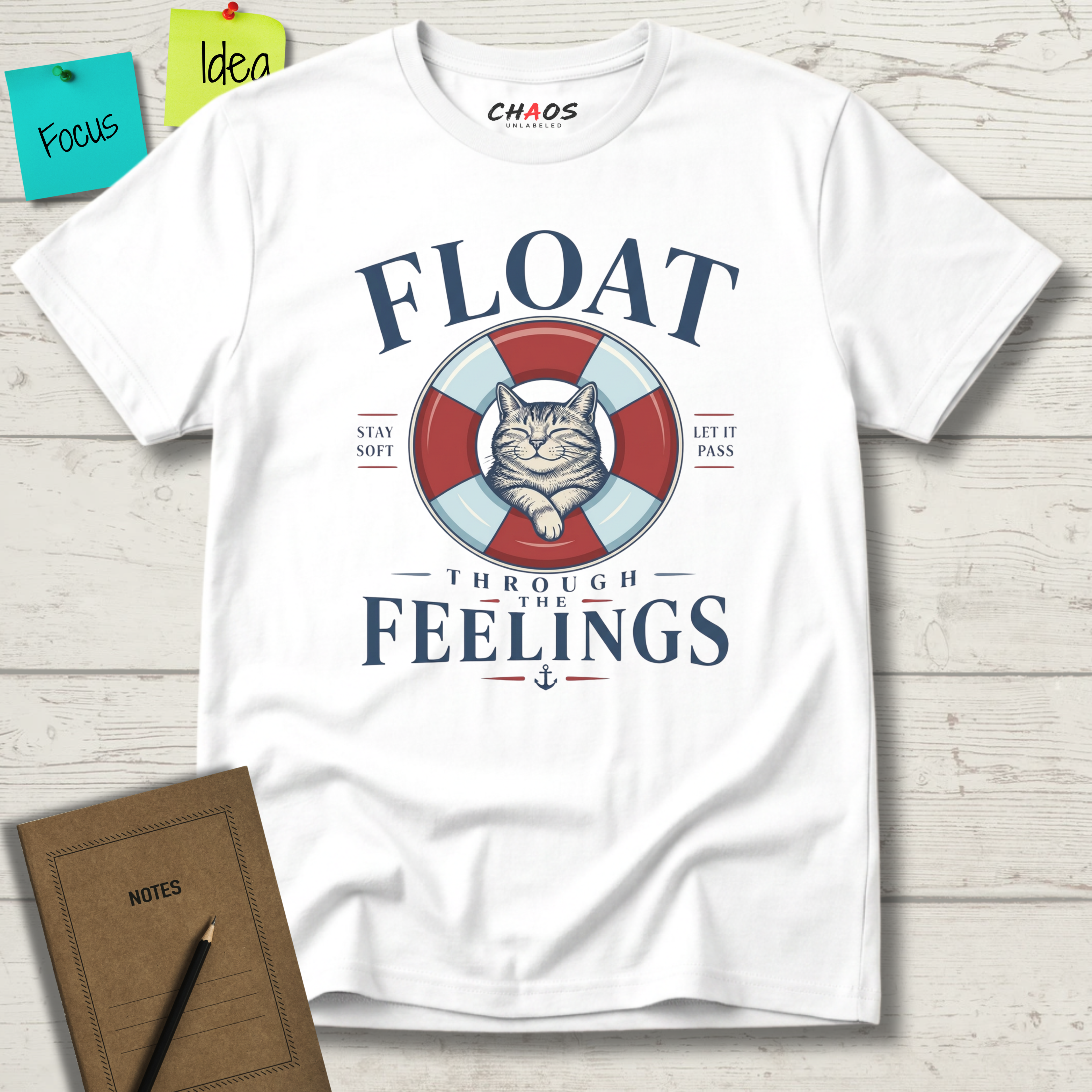 FLOATH THROUGH THE FEELINGS STAY SOFT LET IS PASS T-SHIRT