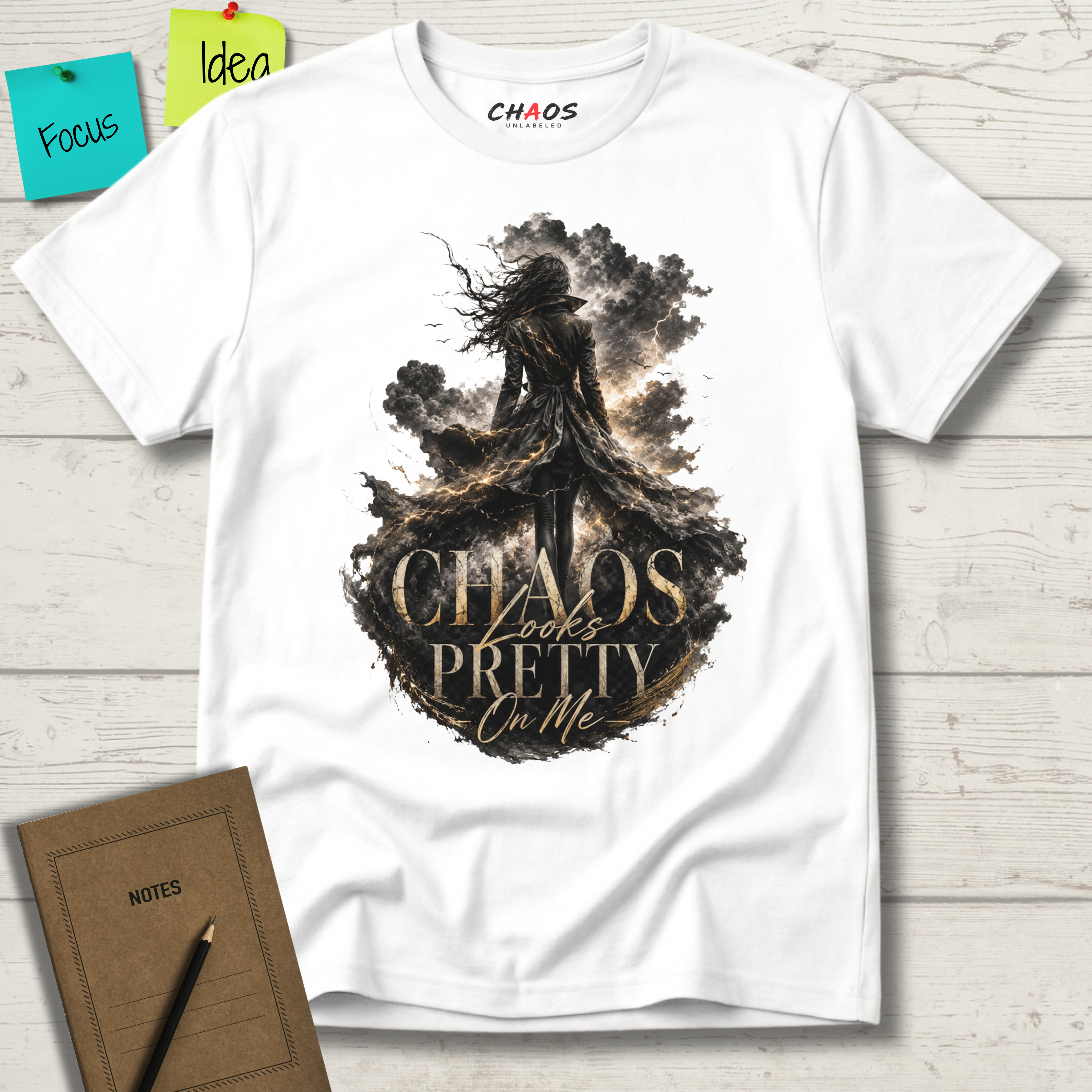 CHAOS LOOKS PRETTY ON ME T-SHIRT