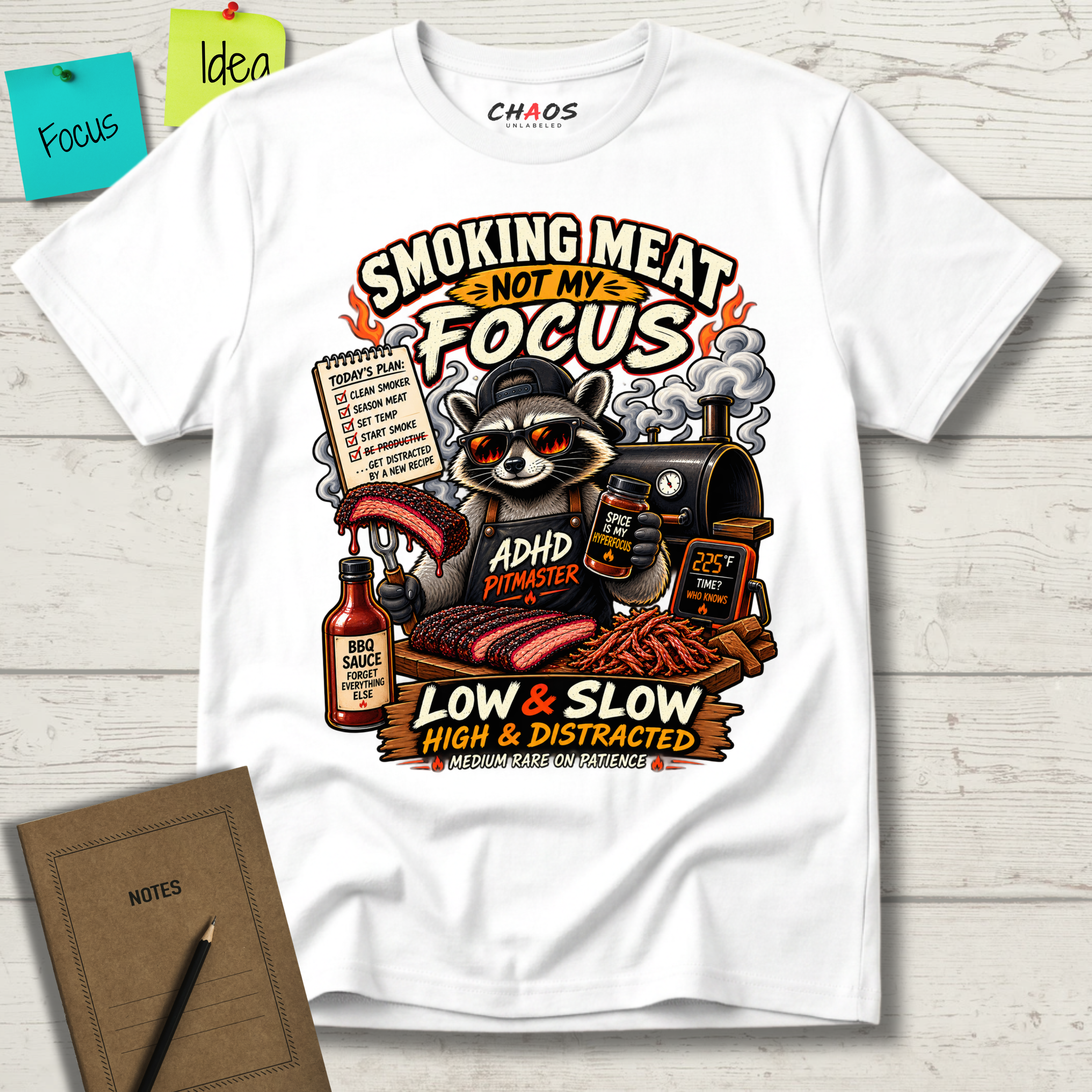 SMOKING MEAT NOT MY FOCUS T-SHIRT
