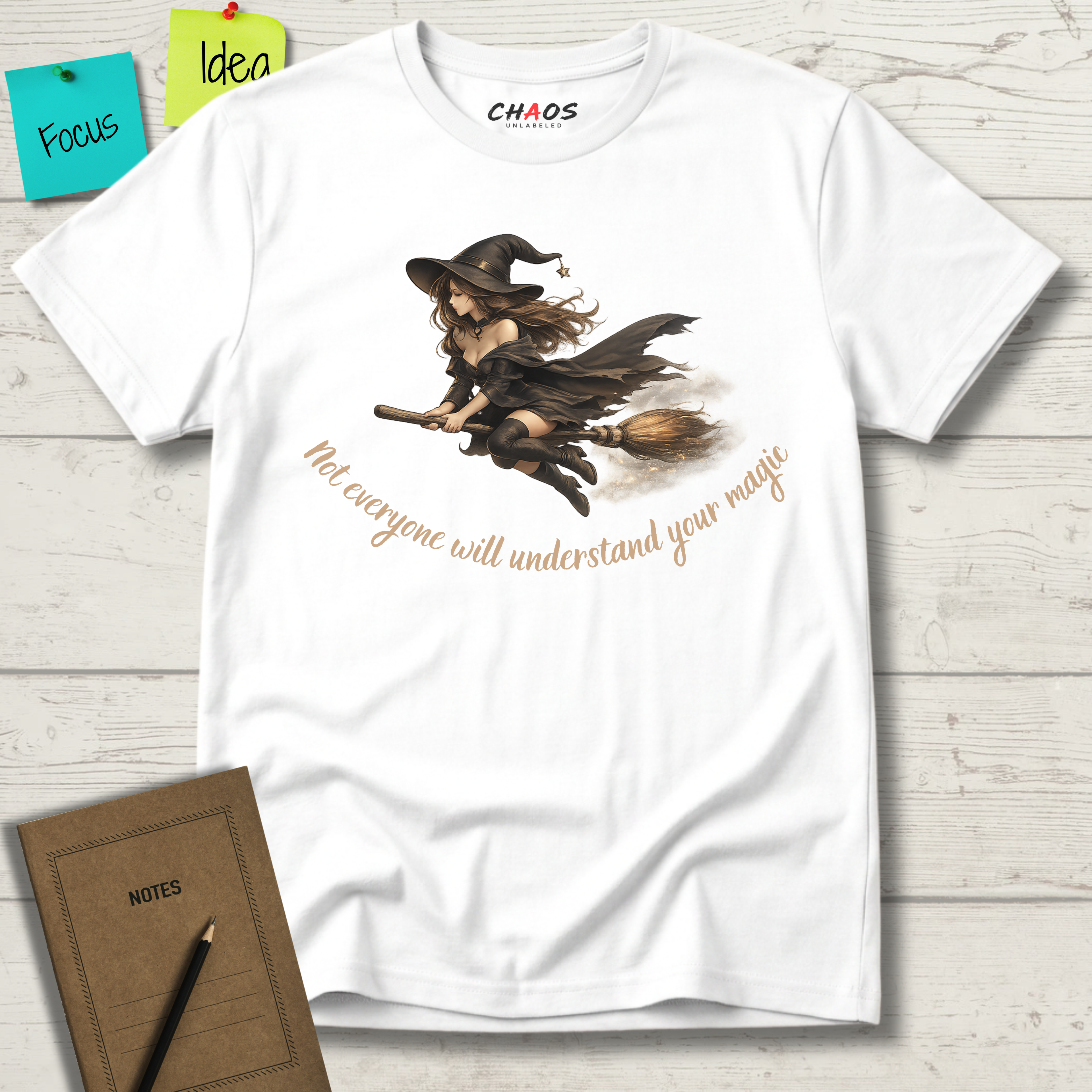 Not Everyone Will Understand Your Magic T-Shirt
