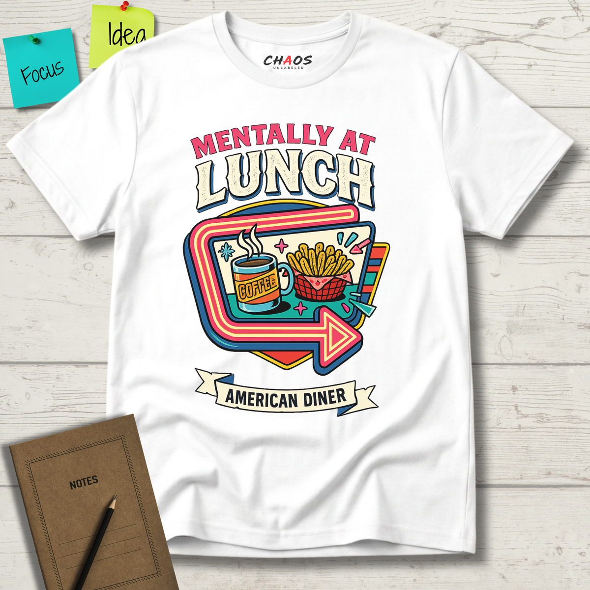 Mentally At Lunch. American Diner T-Shirt