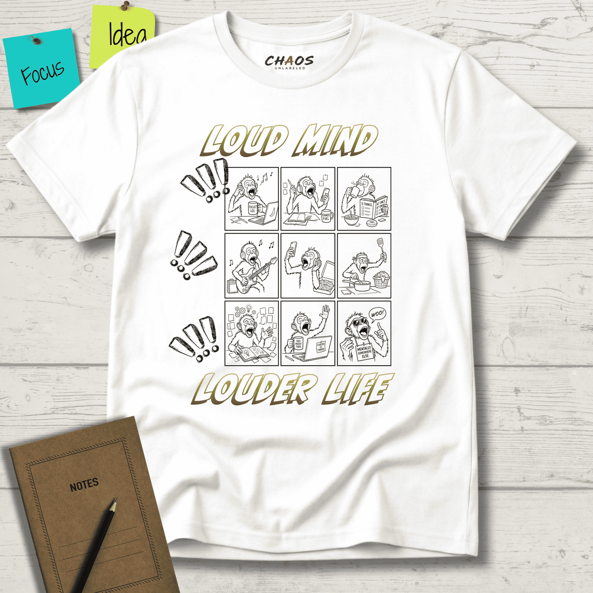 LOUD MIND LOUDER LIFE T-SHIRT